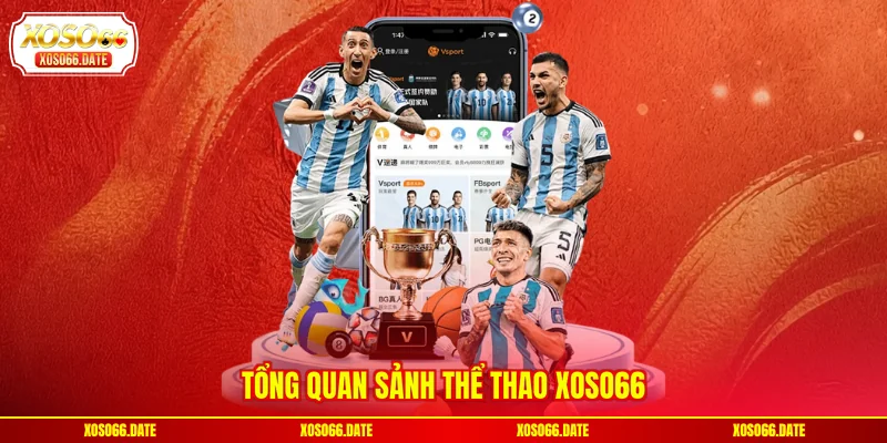 Tổng quan sảnh thể thao XOSO66
